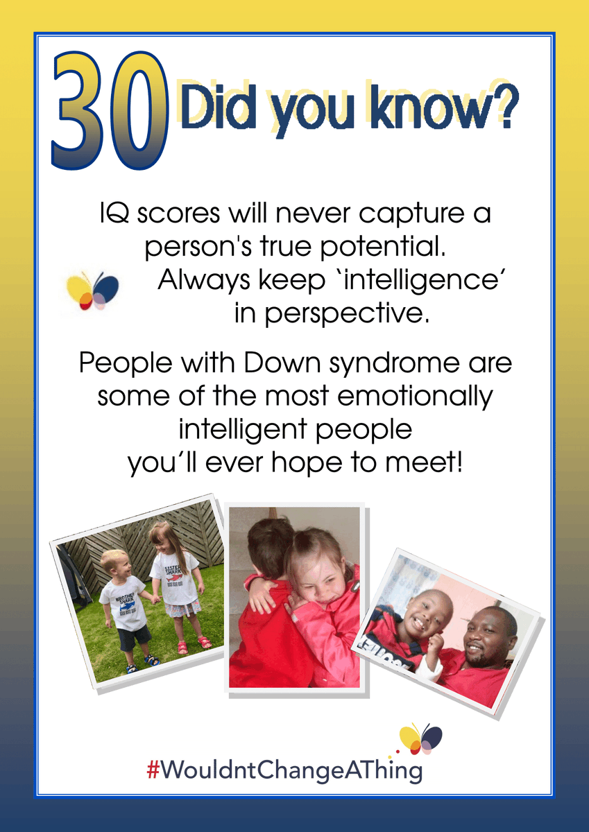 Down Syndrome Facts - Day 30.

#DSFacts #DownSyndromeAwarenessMonth #DownSyndrome #WouldntChangeAThing