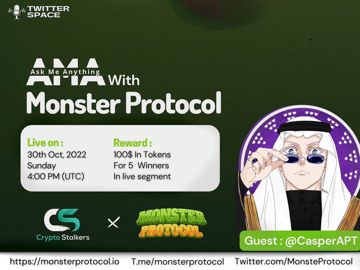 Zain_Onchain's tweet photo. 📢 We're thrilled to announce our next Twitter Space #AMA with @MonsteProtocol on 30th Oct at 4:00 PM UTC

💰Rewards: 100$ Token

📍Venue: https://t.co/Y71BTsVdDW

〽️Rules:
✅ Follow @StalkersCrypto &amp; @MonsteProtocol
✅Join and Stay in Space Till End
✅ Like &amp; RT &amp; Mention Friend https://t.co/NYBB0QVblL