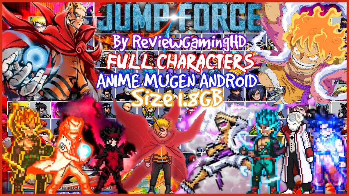 LATEST!! JUMP FORCE MUGEN ANDROID (NO EXAGEAR) Anime Mugen ANDROID 