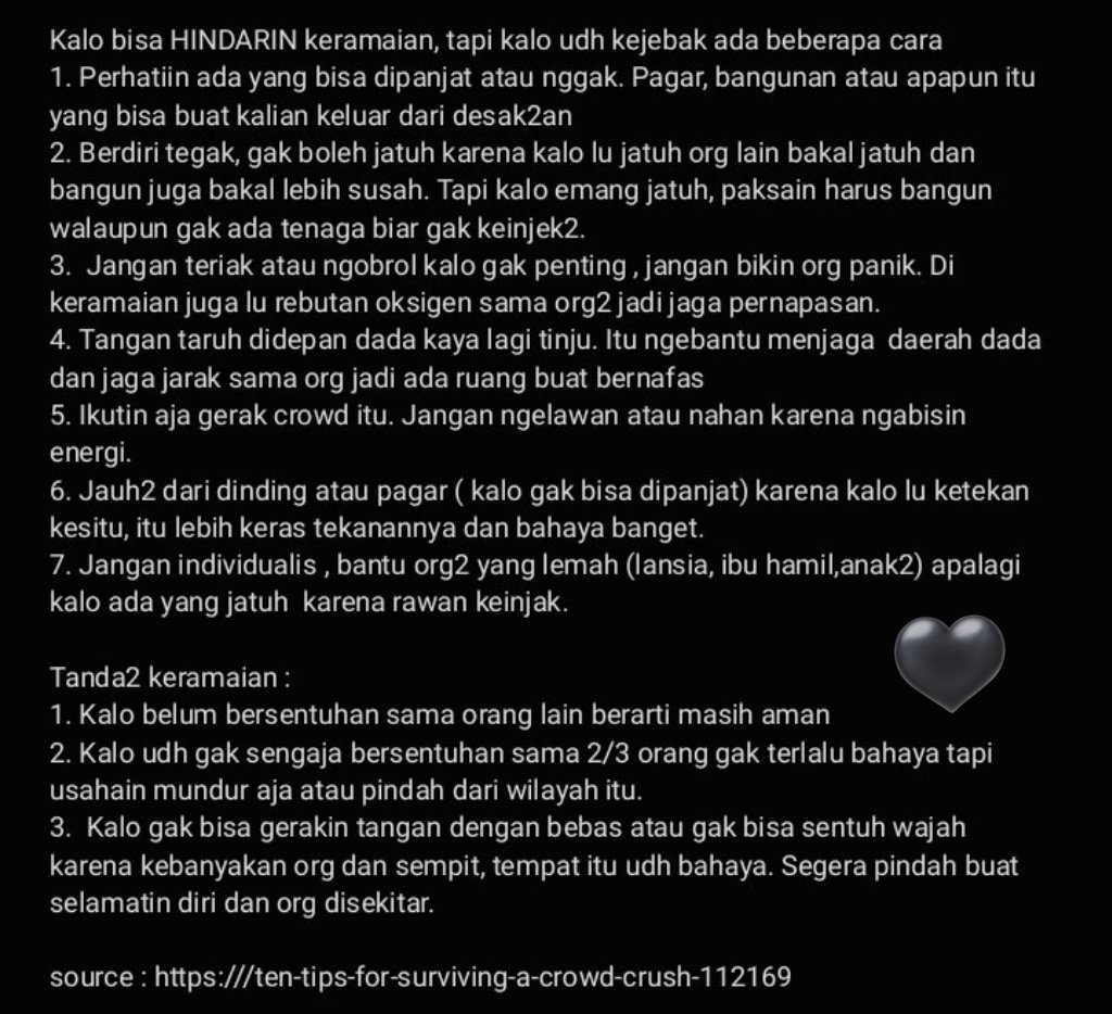 I'm so sorry for what happen in itaewon, my prayer and condolences for the victim and family

Crowd crush udh ngebunuh banyak banget orang. Ini beberapa hal yang bisa dilakuin kalo kalian terjebak di crowd crush :