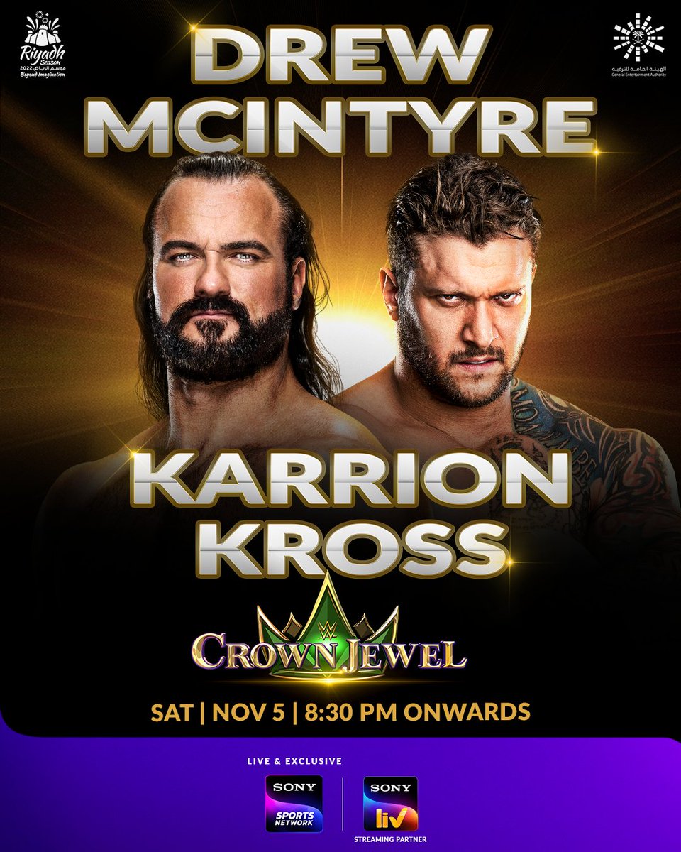 Scores will be settled. Legends will be made ⚔️ A fiery Line-Up on the cards so far at the #CrownJewel 👑 🔥 Jaw-dropping Action coming your way all the way from Riyadh , on November 5, 8.30 PM onwards, only on the All New #SonySportsNetwork 📺 #WWEIndia