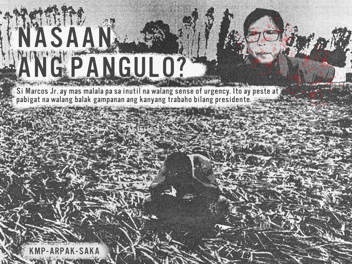 arpakph's tweet photo. SA PANAHON NG SAKUNA, NASAAN ANG PANGULO?

Kinukundena ng Artista ng Rebolusyong Pangkultura (ARPAK) ang pagiging pabaya ni Marcos Jr. at ang kabiguang nitong gampanan ang kanyang trabaho bilang Chief Executive habang sinasalanta ng matinding bagyong #PaengPH ang bansa. https://t.co/ZWOpoElI5a