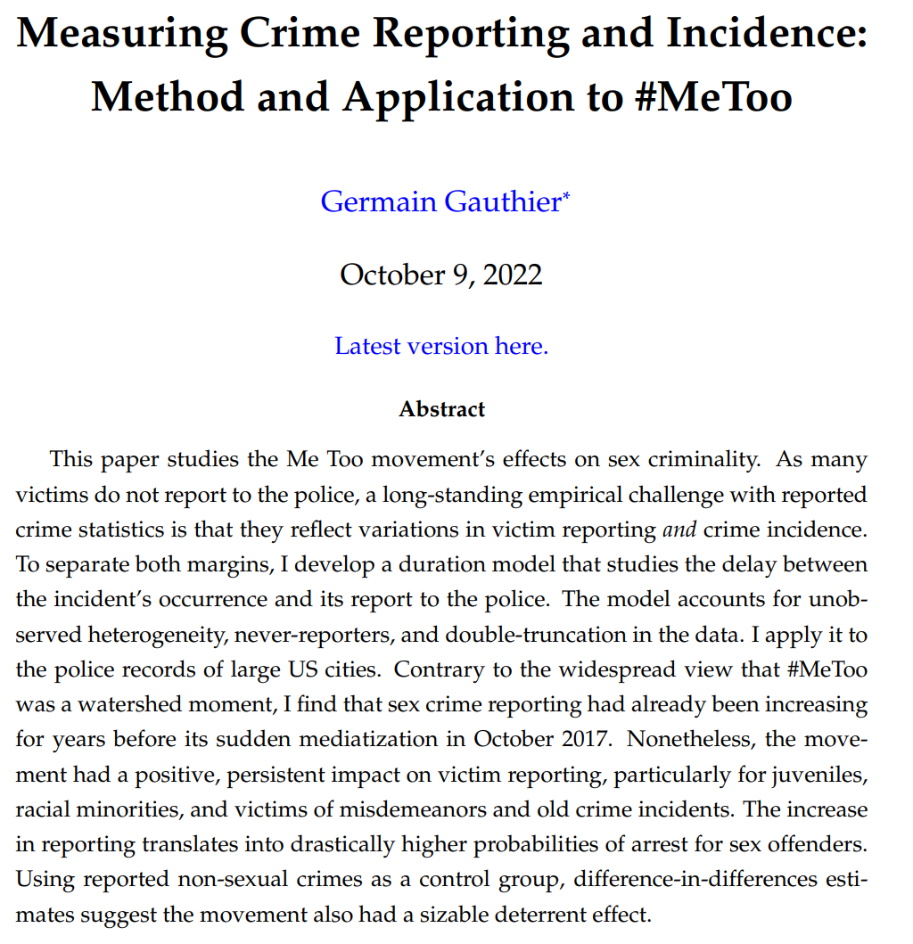 Check out the newly posted JMP by Germain Gauthier (<a href="/PinchOfData/">GermainGauthier</a>)

"Measuring crime prevalence and reporting: Method and application to #MeToo"

dropbox.com/s/jepq64dfauyo… 

An important entry for social science and for crime policy. (1/3)