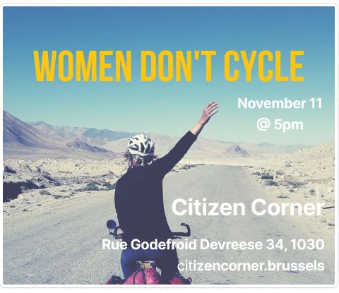 Join us to watch Women Don't Cycle &amp; chat to Manon afterwards
womendontcycle.com
You can relax, watch a cool film, drink something &amp; meet somebody new.
Kids can go crazy on the trampoline.

Adults: 6 euro 
or swap your time &amp; help out on the night
Nov 11 5pm, doors open 4pm