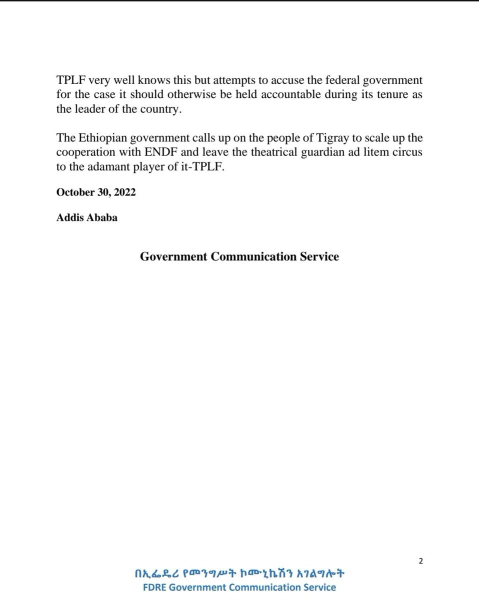 FdreService's tweet image. The Ethiopian government calls up on the people of Tigray to scale up the cooperation with ENDF and leave the theatrical guardian ad litem circus to the adamant player of it-TPLF.