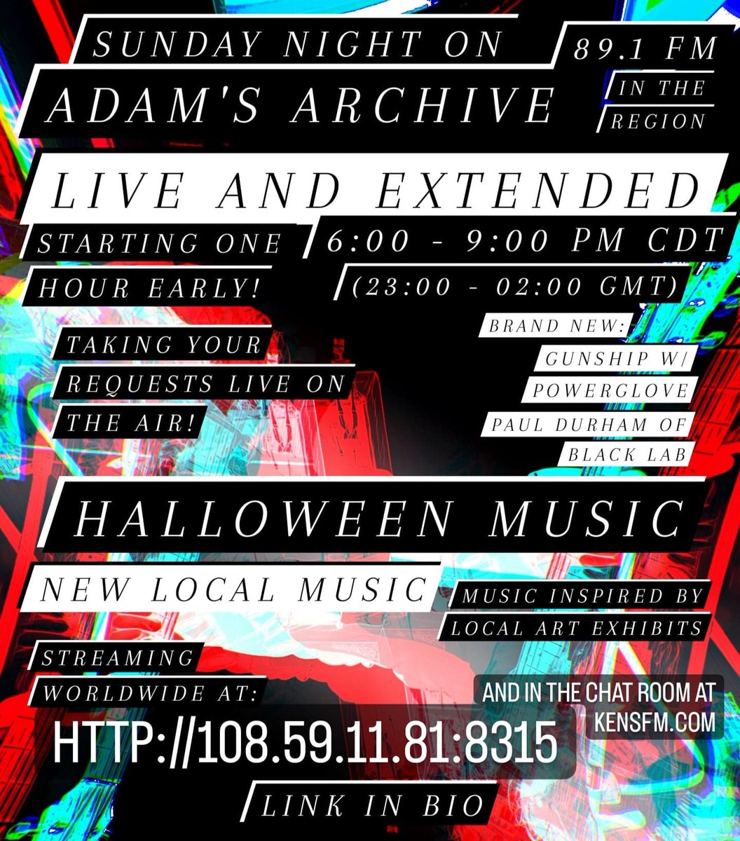 AdamsArchive891's tweet photo. #AdamsArchive is LIVE tonight with an extra hour @ 6:00 - 9:00 PM CDT / 23:00 - 02:00 GMT. 89.1 FM, streaming @ https://t.co/99oJkgZfJR &amp; in chat room @ https://t.co/3P6DXwpj98

New @gunship &amp; @powergloveaudio, @paulblacklab solo, local music, &amp; your requests via the chat room! https://t.co/oVF80sYzhV