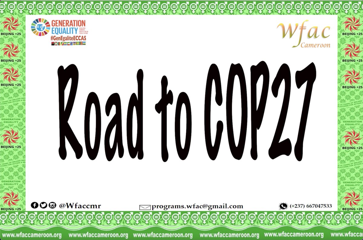 WfacCmr's tweet photo. #ConferenceOfParties - Just 7 days to go before the world gathers in #SharmElSheikh, Egypt for #COP27. Join us everyday at 12:00 NOON (WAT) post a short video on Twitter|Facebook calling on world leaders, and governments to strengthen commitments in ending #ClimateCrisis https://t.co/xBEswVwig2
