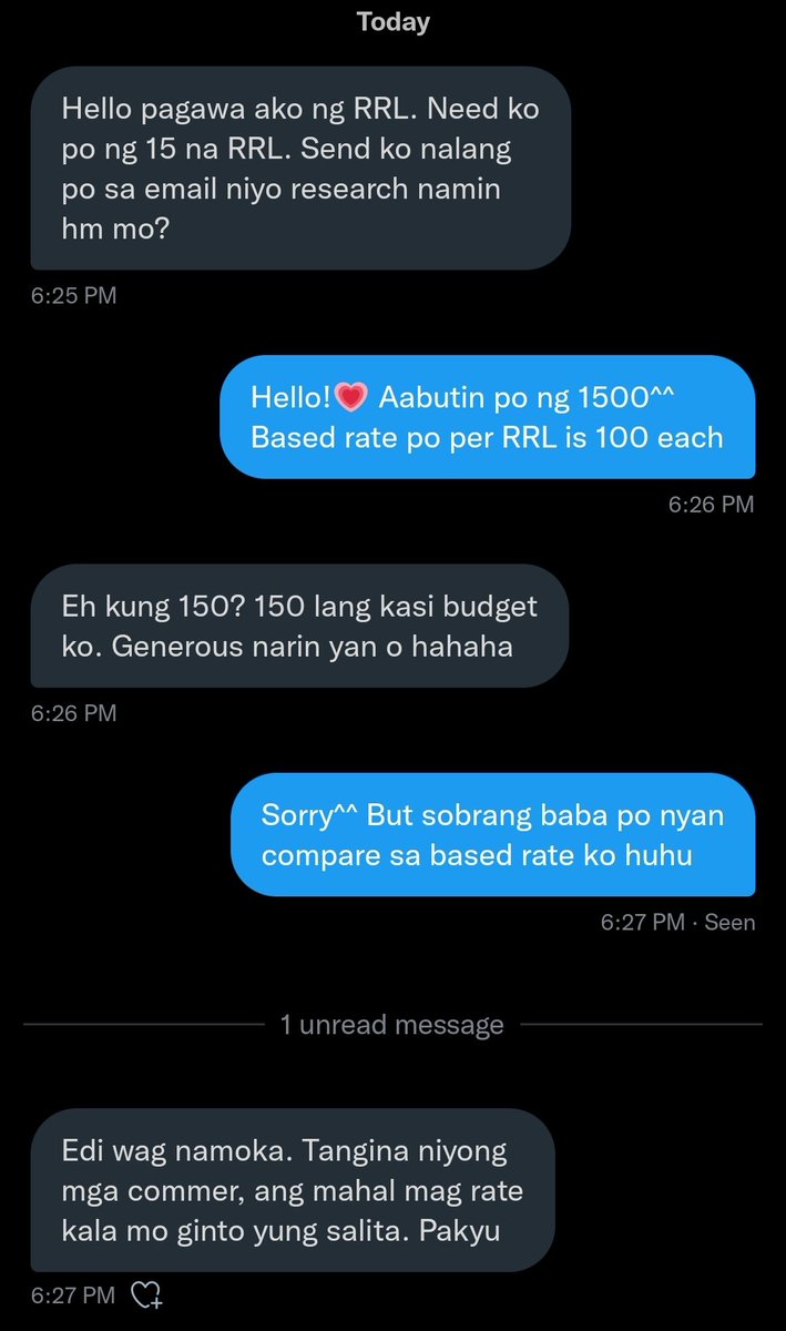 AteAcadComms's tweet photo. Encountered this client today. I don't know what to say 🥲. I'm doing my best to be accomodating and respectful to all my clients at all times - but I hope kayo rin. 

S/he didn't just lowballed me, but also disrespected all acad commissioners. There r place for ppl like this :( https://t.co/2O5bbV41Cu