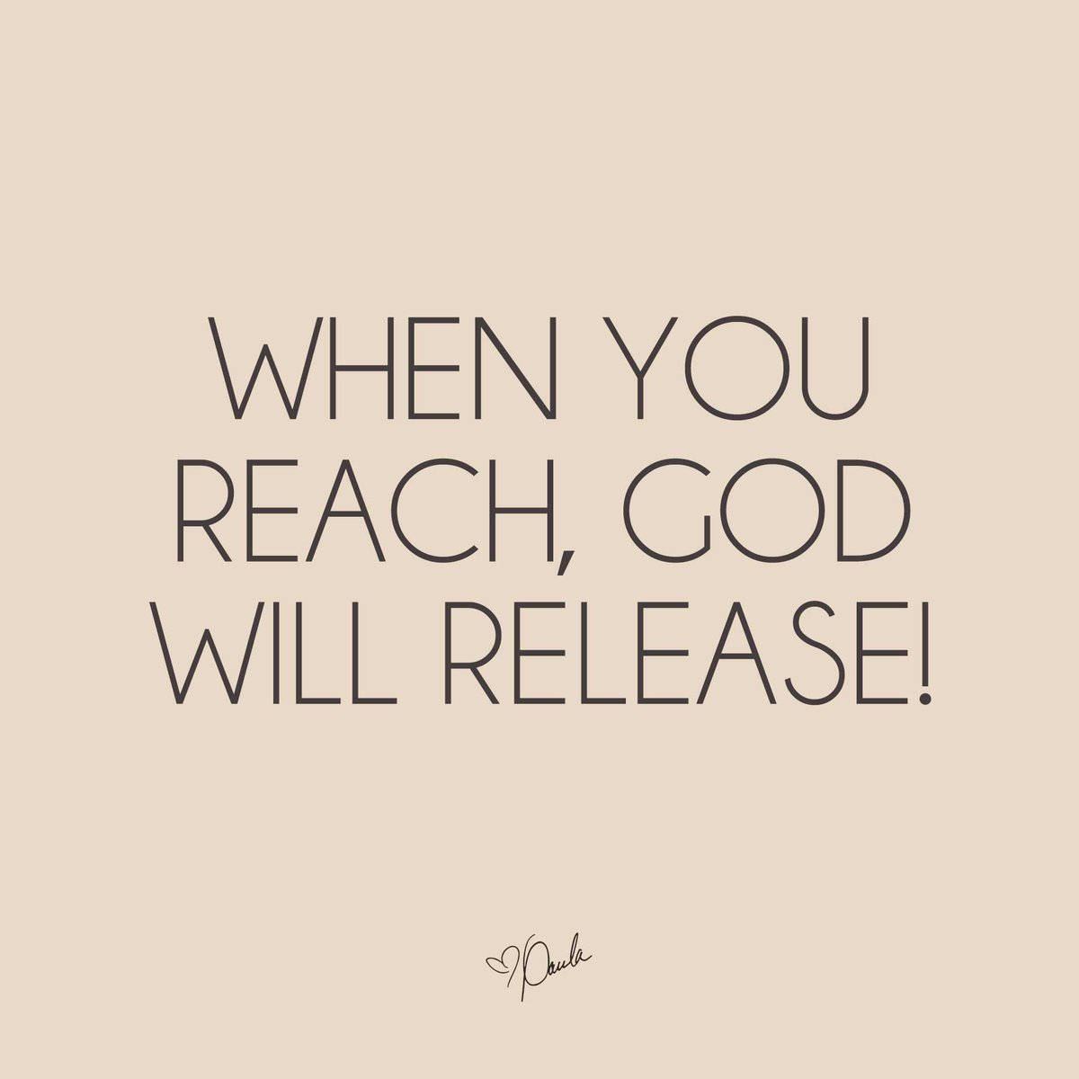 When you reach, God will release! Go for His promises.