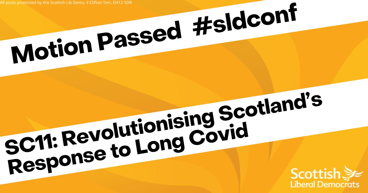 Motion passed: SC11: Revolutionising Scotland's response to long Covid #sldconf