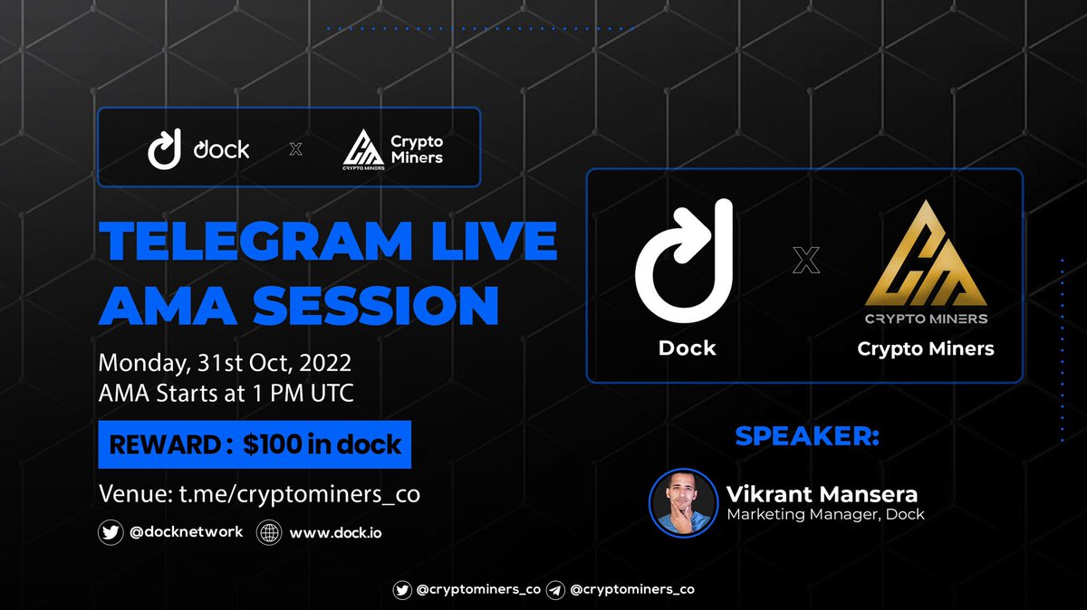 🎙️We're pleased to announce our special #AMA with #Dock🪝on 31st October at 1:00 PM UTC

💰Rewards Pool : $100 DOCK 

🏠 Venue: t.me/Cryptominers_co

〽️Rules:
1⃣ Follow @Cryptominers_co &amp; <a href="/docknetwork/">Dock Labs</a> 
2⃣ Like &amp; RT
3⃣ Comment Questions &amp; Tag 3 Friends