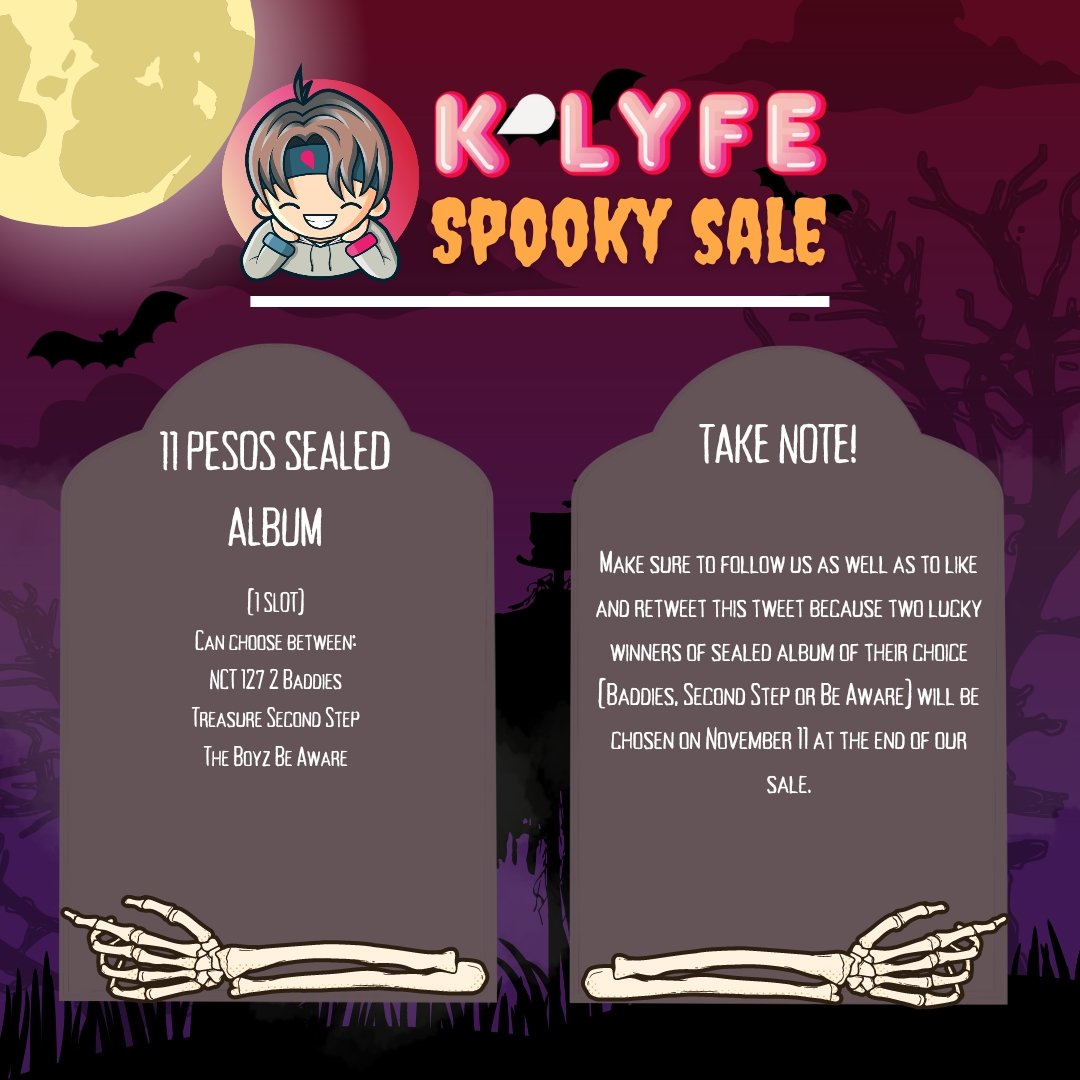 KLYFEOFFICIAL's tweet photo. Happy Spooky Sale 👻✨
November 11 (10 PM)

Make sure to follow us as well as to like and retweet this tweet because two lucky winners of sealed album of their choice (Baddies, Second Step or Be Aware) will be chosen on November 11 at the end of our sale.💖✨ https://t.co/XtUfxri2WR