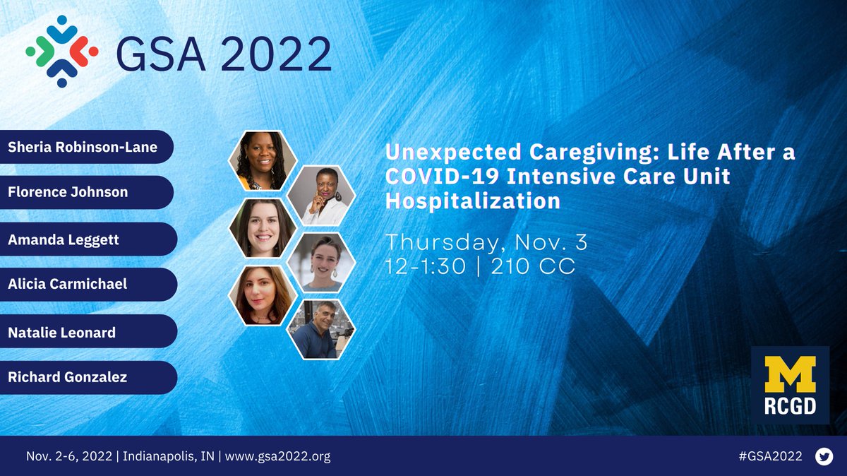 RCGD_ISR's tweet photo. At a Thursday session of #GSA2022, @SheriaRobinson, Florence Johnson, @ANLeggettPhD, Alicia Carmichael, Natalie Leonard and @gonzoum present their work on caregivers and their adaptation to life after a COVID-19 ICU hospitalization. Nov 3 at noon (210 CC). #BioSocialMethods https://t.co/HiWEVM0GPQ