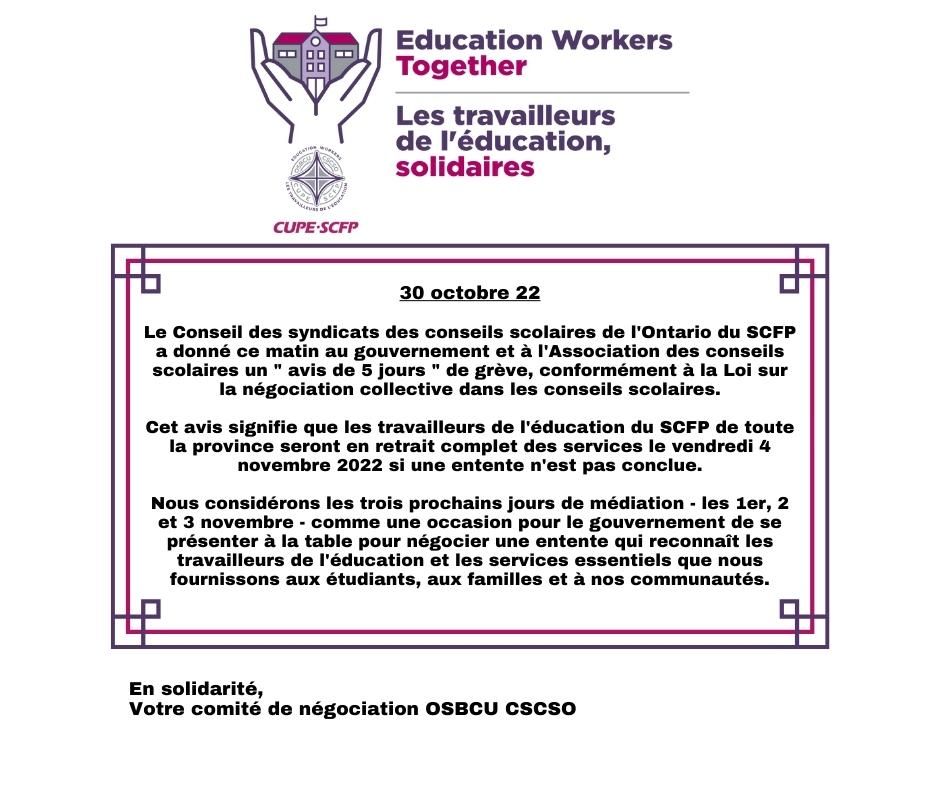 OSBCU 2022 Bargaining Update # 31| Négociation du CSCSO 2022 - Mise à jour no 31 - 5 Day Notice served - Full Withdrawal of Service on Nov 4 if no deal reached  #OnPoli #OntEdhttps://mailchi.mp/0206bda14d71/osbcu-2022-bargaining-update-9075274