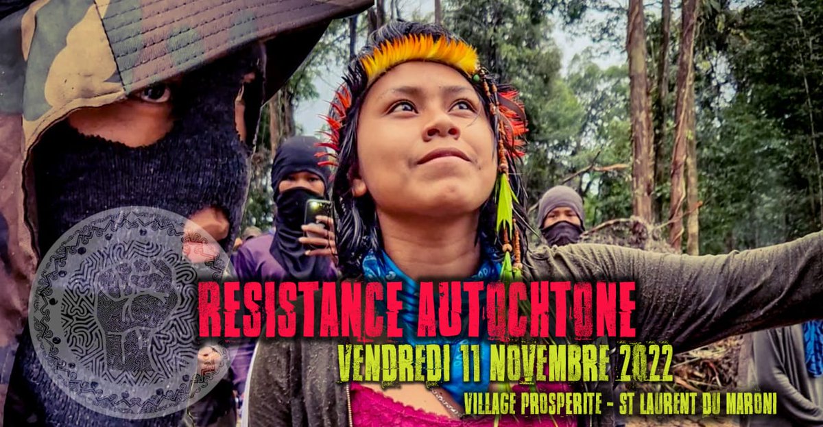 RÉSISTANCE AUTOCHTONE 
Vendredi 11 novembre 2022...
#Guyane #autochtone
