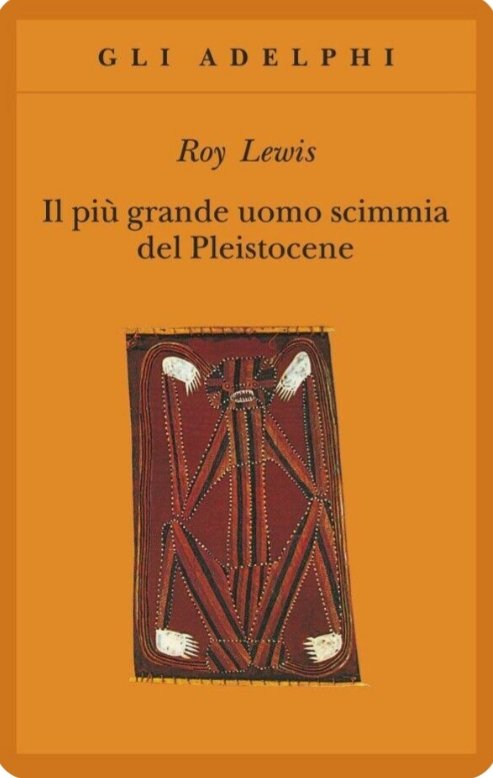 Penelope48a's tweet image. #IlPiùGrandeUomoScimmiaDelPleistocene di #RoyLewis