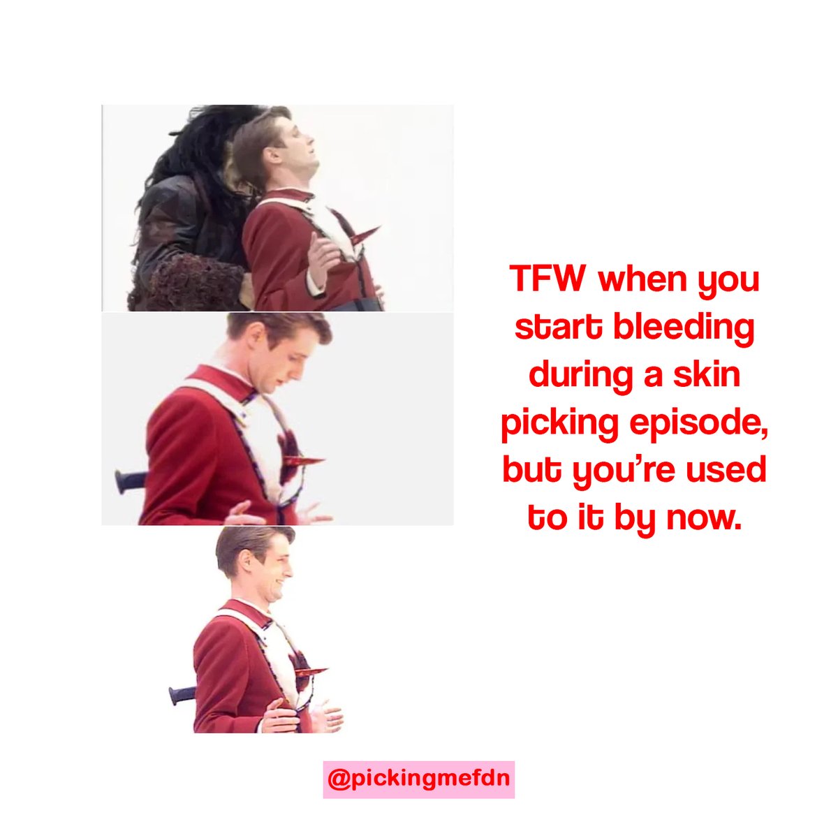 PickingMeFdn's tweet photo. Do you ever start bleeding while picking without even realizing?
#PickingMe over #SkinPicking
•
#Excoriation #OCD #BFRB #Dermatillomania #ExcoriationDisorder #SkinCare #SkinImIn #SelfLove #SelfCare #Meme #Memes #BFRBs #SkinPickingDisorder #MentalHealth #MentalHealthMeme https://t.co/2grzEGVXgj