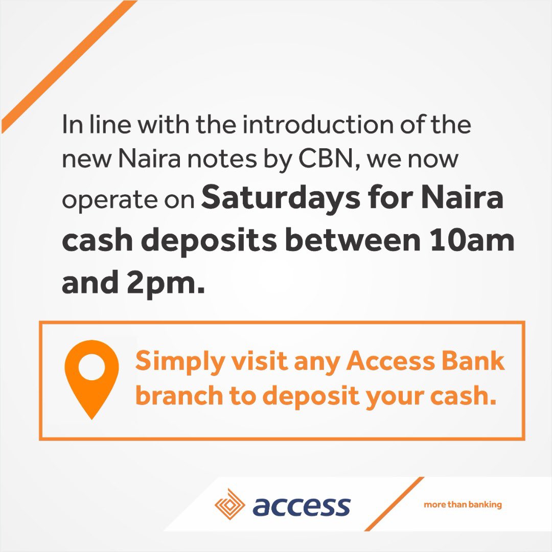 myaccessbank's tweet photo. In line with the introduction of the new Naira notes by CBN, we now operate on Saturdays for Naira cash deposits between 10am and 2pm.

Please visit any of our service points to deposit your cash. 

#MoreThanBanking 
#AccessMore 
#HereforYou
#NewNotes
#AccessNewMoney https://t.co/RYZs3oTua0