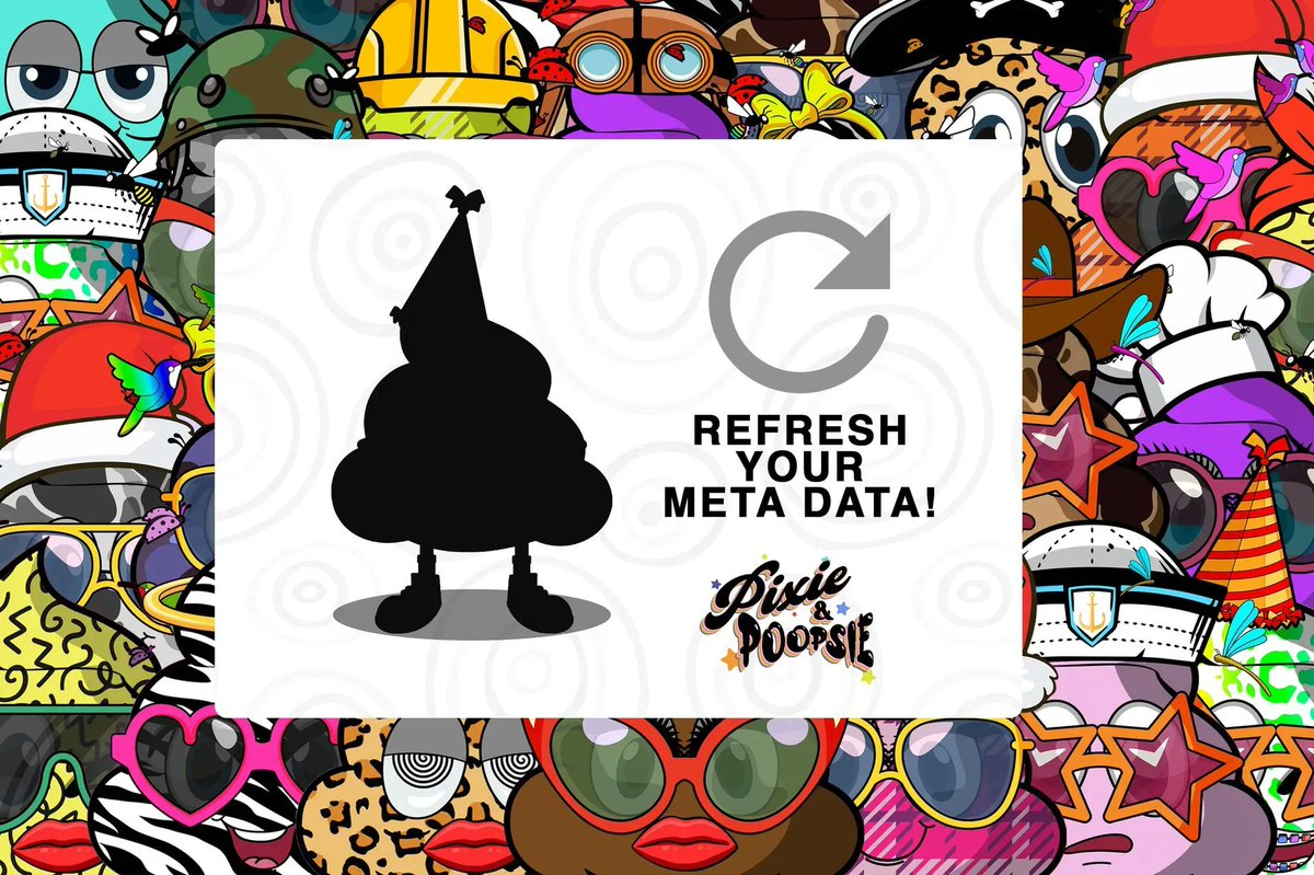 DorciLyn's tweet photo. 🔄 REFRESH METADATA TO REVEAL YOUR POOPSIES! 💩 💩 💩 

#Pixiepoopsie #metadata #web3community #sundayvibes #poopnft #Minting https://t.co/lspwUKnF7j