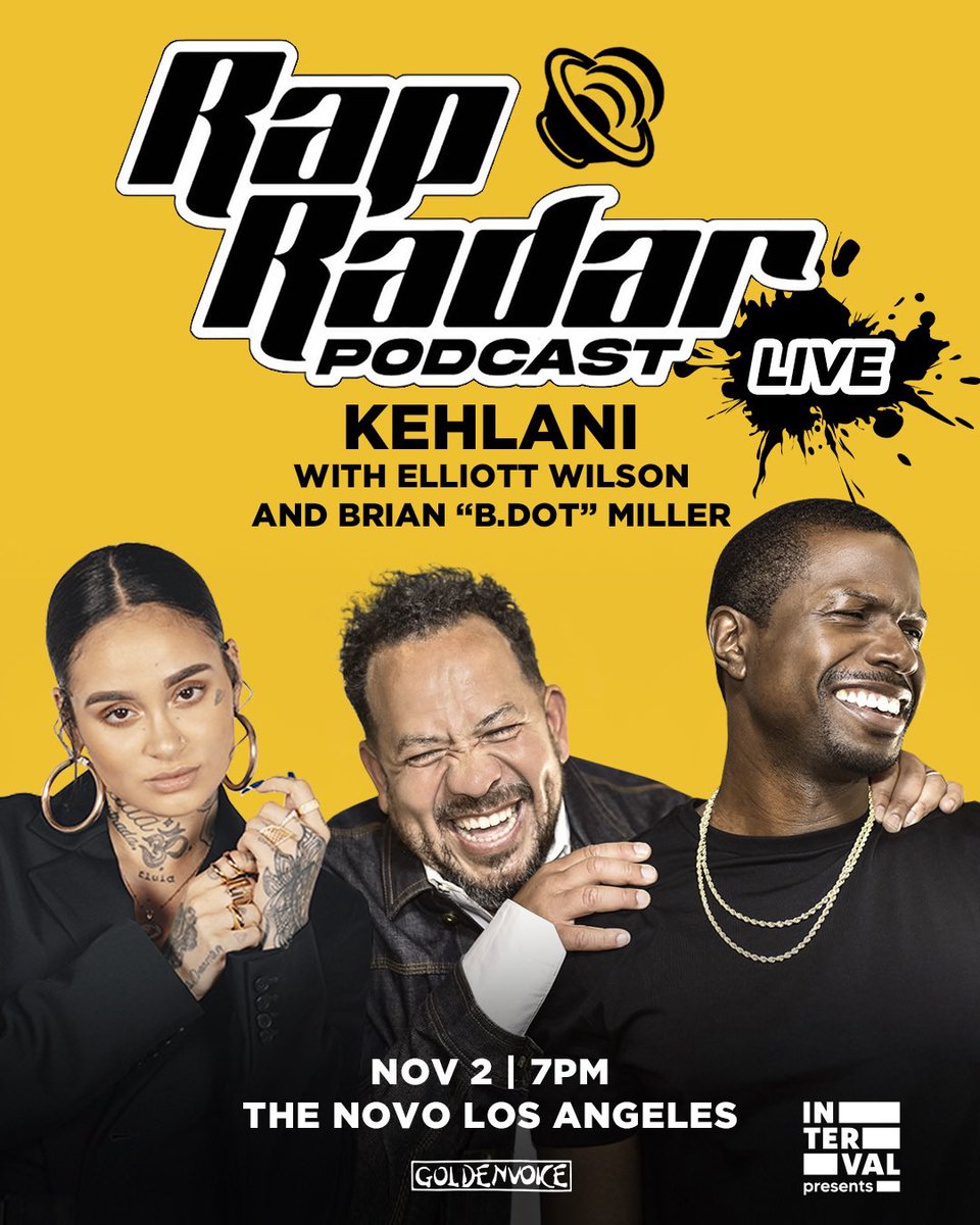 DoRemember: LA! Wednesday 11.2! #kehlani @Kehlani on the #RapRadarPodcast. Get your tickets here: axs.com/events/453506/…