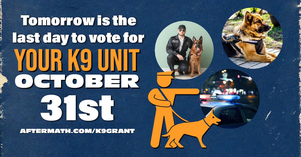 Tomorrow is the LAST day to vote for your agency! #AftermathK9Grant

Vote now: aftermath.com/k9-grant
Facebook: @aftermathcares
Instagram: @aftermathk9grant

#aftermathcares #everydayheroes