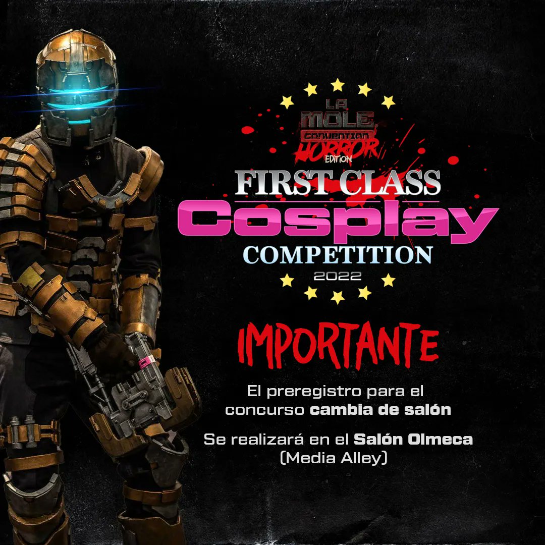 lamolemx's tweet photo. 🎃IMPORTANTE: El preregistro de nuestro #FirstClassCosplayCompetition cambió de sede. Se realiza de 11 a 12 en el Salón Olmeca (Media Alley). A unos pasos del Auditorio Netflix (planta alta de #LaMoleHorrorEdition). https://t.co/y1mXgDJXIr