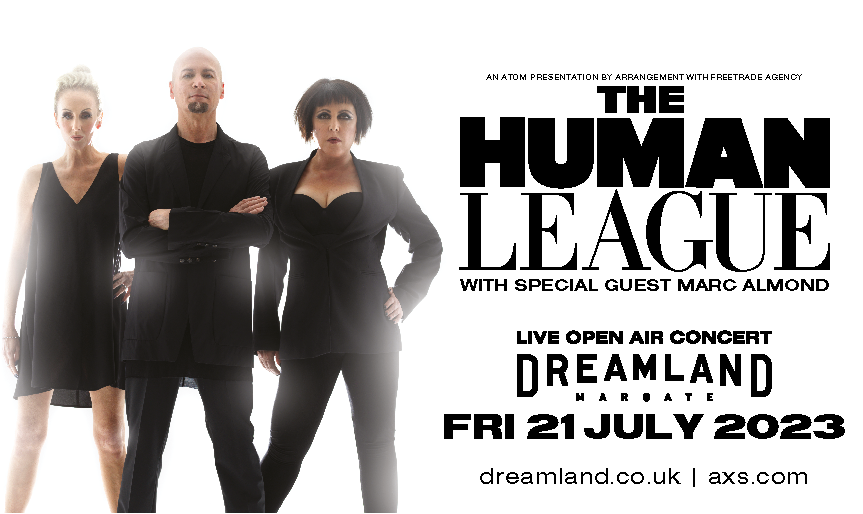#AXSONSALE Huge News 🔥 @humanleagueHQ have announced a live open-air concert at @DreamlandMarg for Friday 21st July 2023. They'll be joined by special guest @MarcAlmond 💜 ⏰ Tickets are on sale now 🎫 w.axs.com/MTej50LiOjT