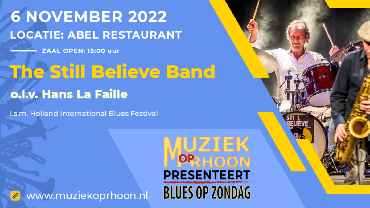 Zondag 6 november zal bij Blues op Zondag een nostalgisch en sfeervol bluesoptreden zijn van The Still Believe Band o.l.v. Hans La Faille. Koop je tickets op muziekoprhoon.nl/bluesopzondag/…