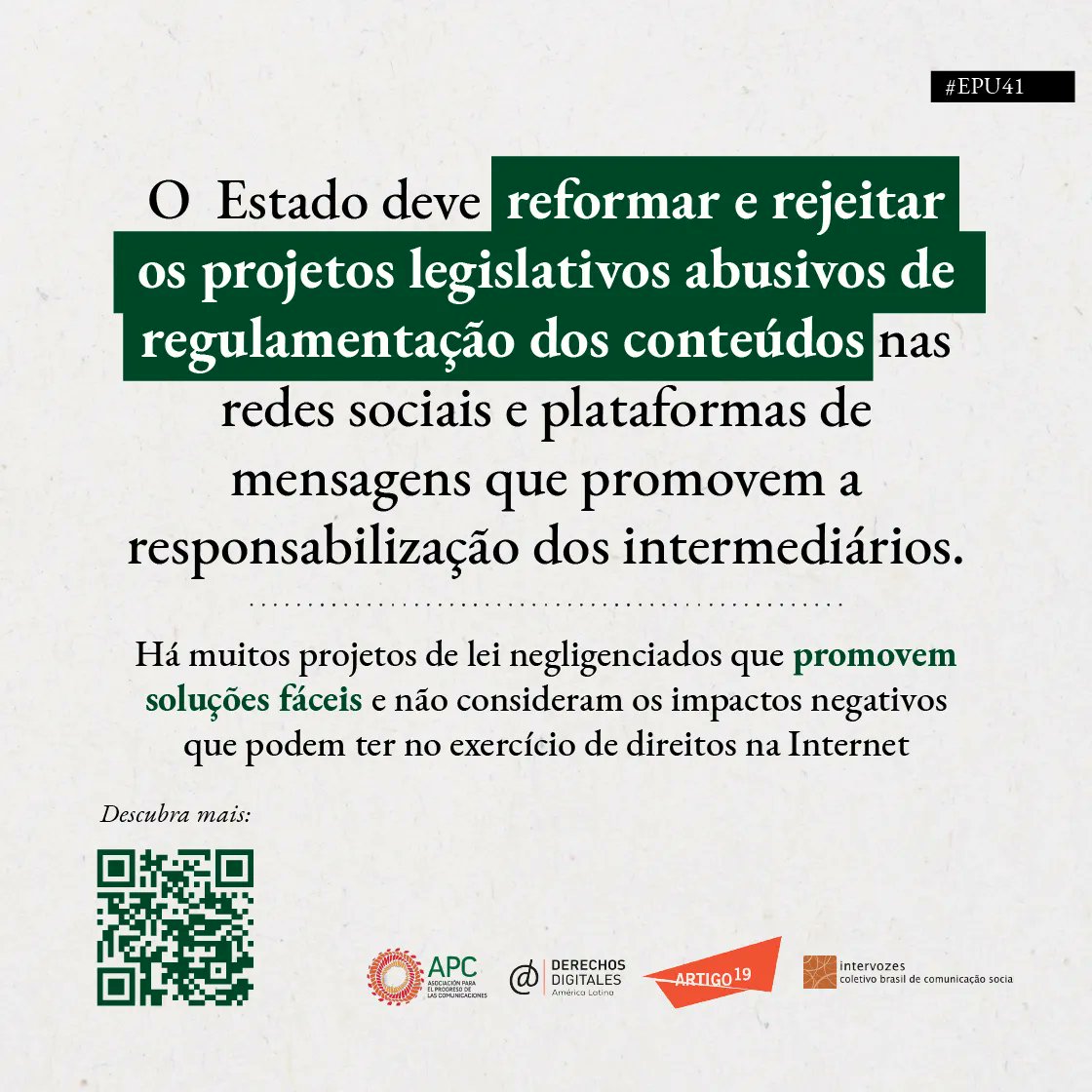 #EPU41 #BRASIL É tarefa do Estado reformar e rejeitar os projetos legislativos abusivos de regulamentação dos conteúdos nas redes sociais e plataformas de mensagens que promovem a responsabilização dos intermediários. Veja: derechosdigitales.org/epu/
