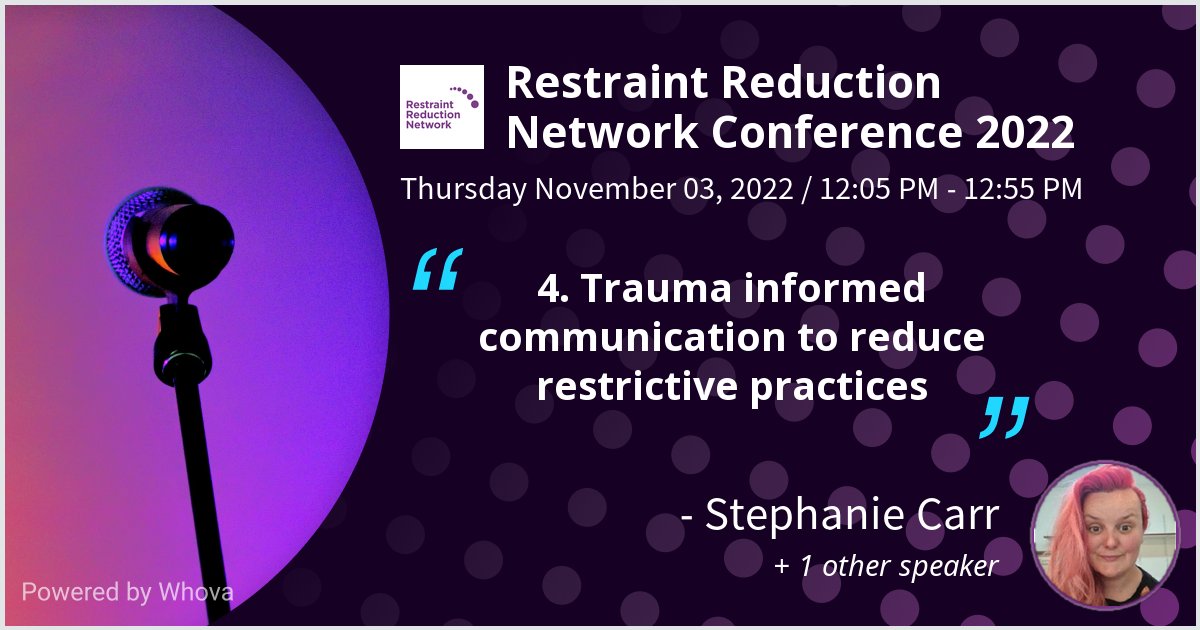 The '1 other speaker' happens to be the @jobrackley! Jo and I have put together some ideas about #communication #trauma and #restrictivepractice 

#sltinmh
#sltinld
#communicationmatters

I am speaking at Restraint Reduction Network Conference 2022- via #Whova event app