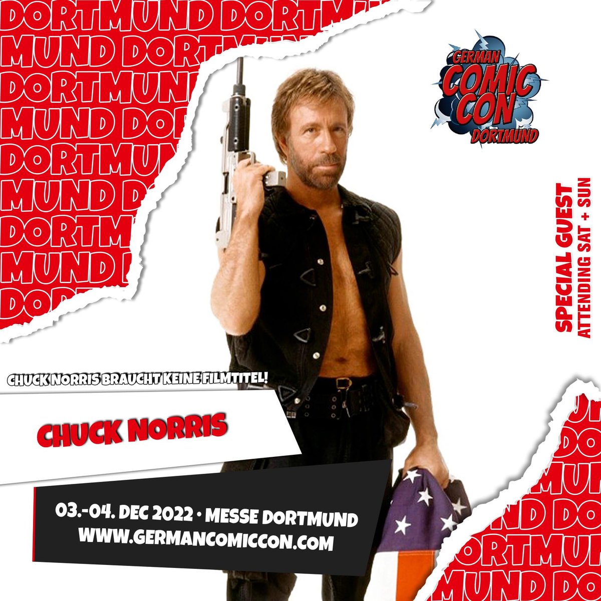 German Comic Con Dortmund, 3-4 Dezember 2022, Messe Dortmund
Tickets: bit.ly/3Q5vqm3

Freut euch auf CHUCK NORRIS auf der German Comic Con Dortmund Winter Edition am 3-4 Dezember 2022 in der Messe Dortmund.