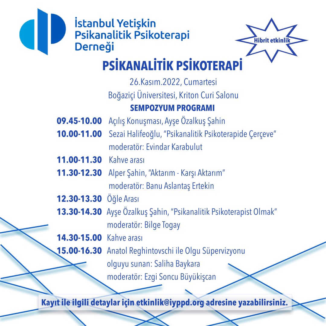 istanbuliyppd's tweet photo. İstanbul Yetişkin Psikanalitik Psikoterapi Derneği “Psikanalitik Psikoterapi” başlıklı kuruluş yıldönümü sempozyum programı #istanbulyetişkinpsikanalitikpsikoterapiderneği #iyppd 
#efpp 
#aktarımkarşıaktarım 
#psikanalitikçerçeve 
#iyppdolgusunumu
#psikanalitikpsikoterapi https://t.co/Ww1kc043wT
