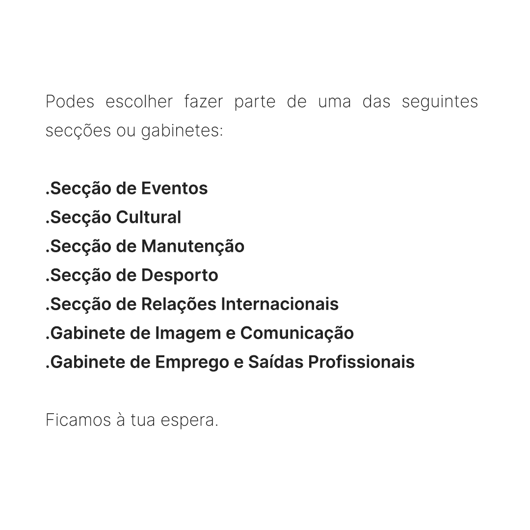 📢 Recrutamento AEISEC

Se tens interesse em lutar pelos direitos dos estudantes do Ensino Superior e do ISEC, convidamos-te a fazer parte da nossa equipa.

Manda mensagem ou dirige-te à AE e fala connosco.