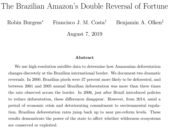 Will Brazil's double reversal of fortune turn into a triple? Good day to bump up this nice paper by Burgess, @_FranciscoCosta and @Ben_Olken highlighting the powerful role that a committed central government can play in combatting tropical forest loss economics.mit.edu/sites/default/…