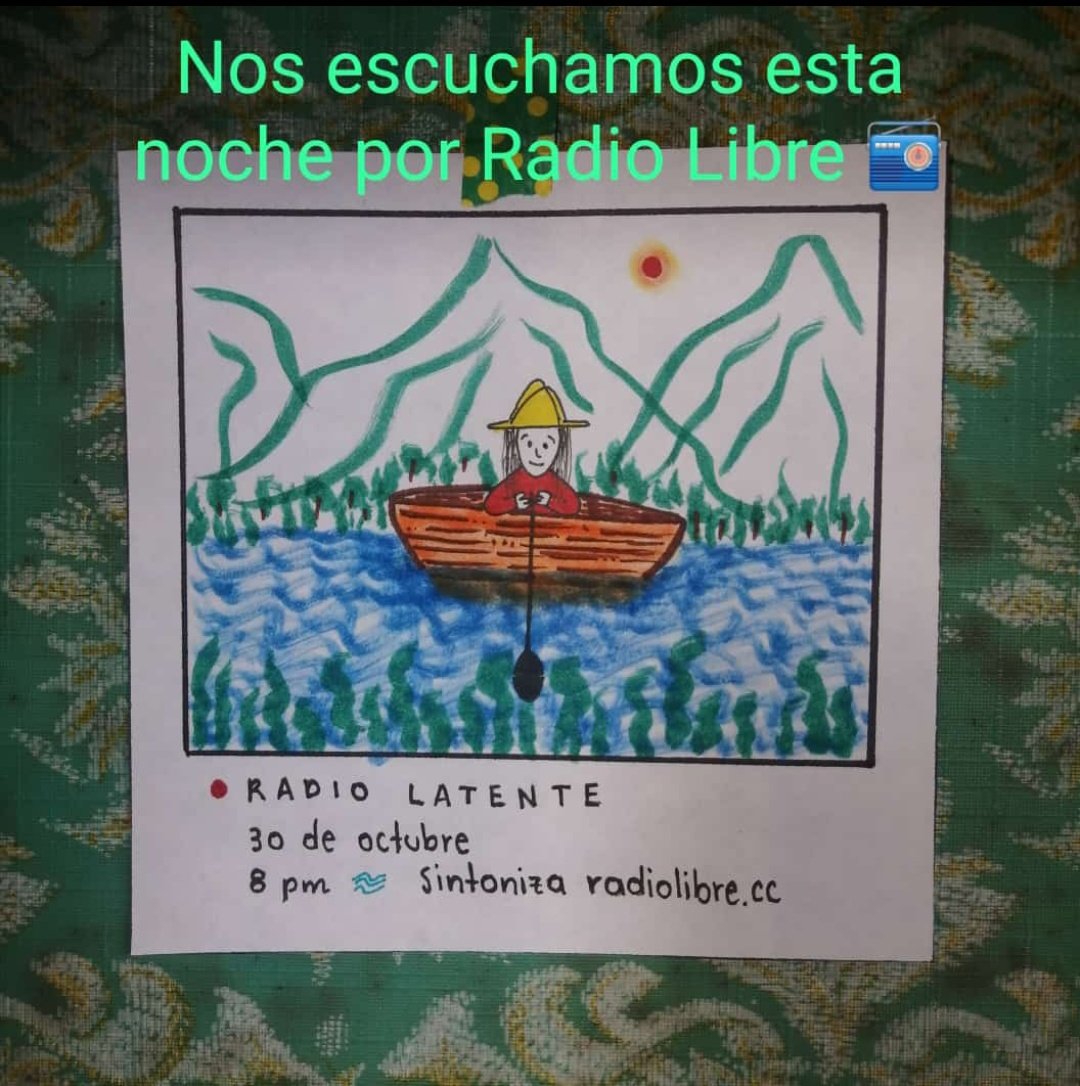 Sintonicen ya por <a href="/_RadioLibre/">@_radiolibre</a> otra edición muy pulida y sentida de #RadioLatente 
📡 red.radiolibre.cc