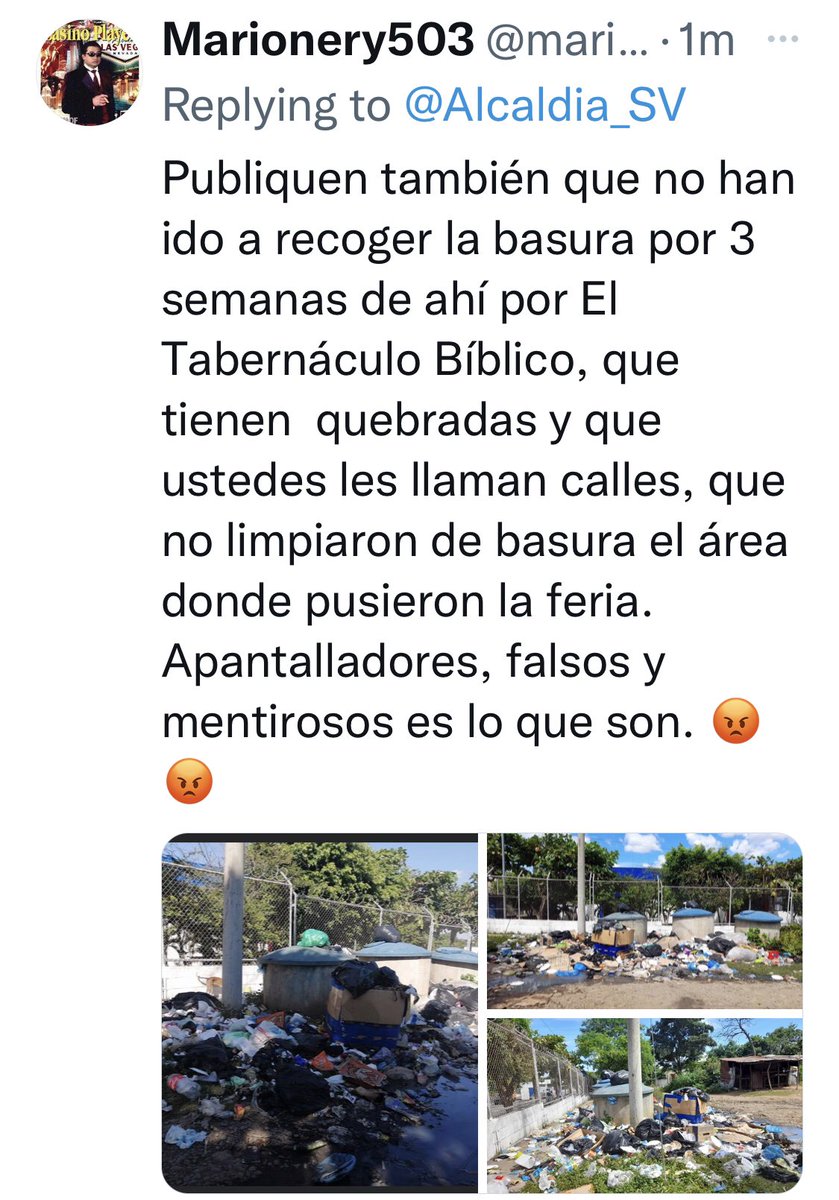 marionery503's tweet photo. Espero no me vayan a Bloquear amiguitos falsos y mentirosos de la @Alcaldia_SV vayan a recoger esos grandes basureros que hay por todos lados..!! No se vale mostrar solo lo bonito cuando saben que no están haciendo ni tan siquiera el mínimo de lo que deberían hacer. 😡🤬 https://t.co/5wgTauxiyd
