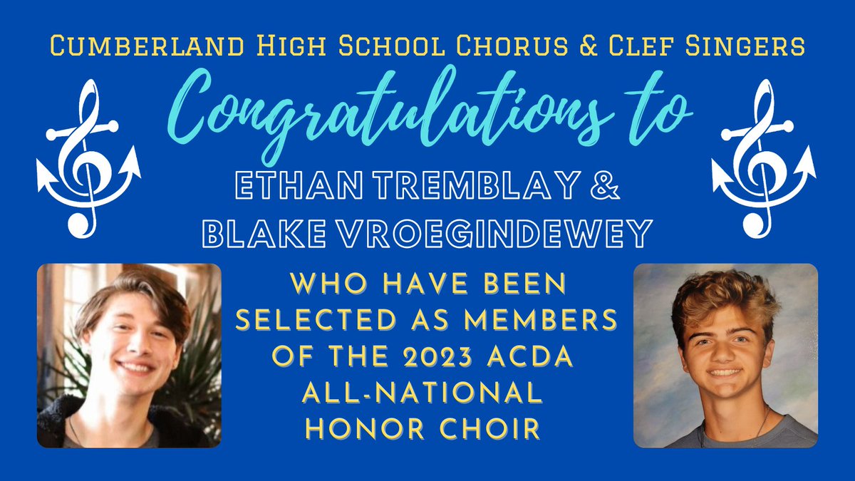 Congrats to Clipper Chorus and Clef Singer Basses, Ethan Tremblay and Blake Vroegindewey, who were accepted into the 2023 <a href="/ACDANational/">ACDA</a> Mixed
 Honor Choir! 
<a href="/gobluechs/">Cumberland High</a> <a href="/RIMEAorg/">RIMEAorg</a> <a href="/TheValleyBreeze/">The Valley Breeze</a>