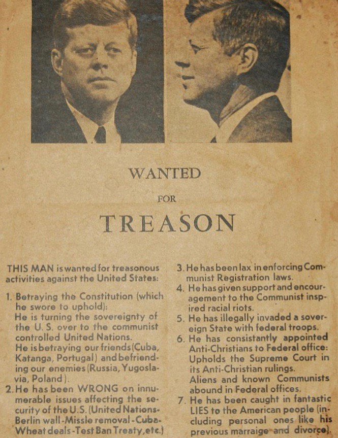 Radical Right handbill handed out in Dallas, November 1963, falsely claiming that JFK was “Wanted For Treason”: