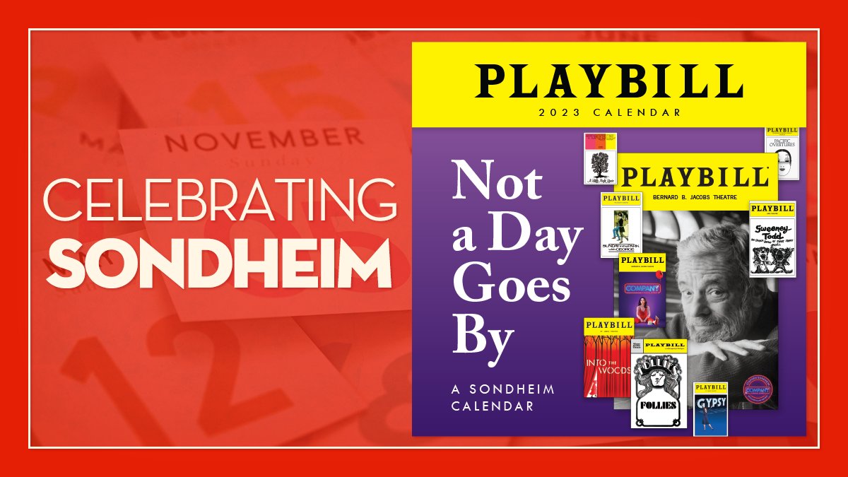Introducing the 2023 Playbill Calendar, commemorating Sondheim on Broadway! Purchase your's while supplies last → bit.ly/PS2023Calendar