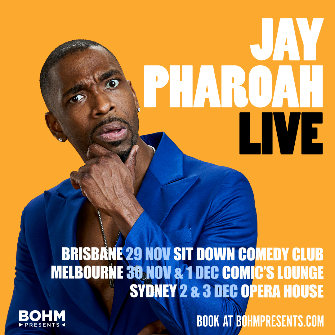 Bohm Presents (@bohmpresents) on Twitter photo 📣 <a href="/JayPharoah/">Pharoah</a> is coming to Australia!
🎟️ tinyurl.com/jay-pharoah
BRISBANE - 29 Nov <a href="/SitDownClub/">The Sit Down Comedy Club</a>
MELBOURNE - 30 Nov & 1 Dec <a href="/TheComicsLounge/">The Comic's Lounge</a>
SYDNEY - 2 & 3 Dec <a href="/SydOperaHouse/">Sydney Opera House</a>
#snl #saturdaynightlive 📣 <a href="/JayPharoah/">Pharoah</a> is coming to Australia!
🎟️ tinyurl.com/jay-pharoah
BRISBANE - 29 Nov <a href="/SitDownClub/">The Sit Down Comedy Club</a>
MELBOURNE - 30 Nov & 1 Dec <a href="/TheComicsLounge/">The Comic's Lounge</a>
SYDNEY - 2 & 3 Dec <a href="/SydOperaHouse/">Sydney Opera House</a>
#snl #saturdaynightlive