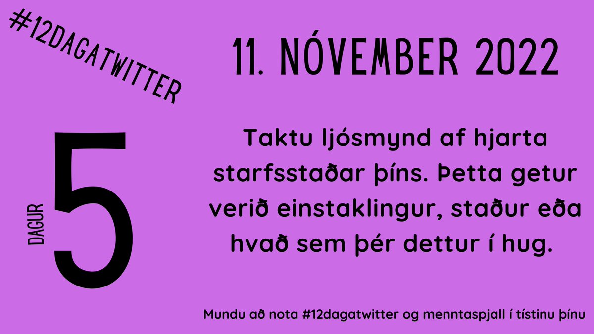 Fimmti dagurinn, taktu ljósmynd! #12dagatwitter #menntaspjall