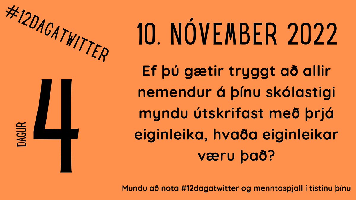 Fjórði dagur #12dagatwitter #menntaspjall