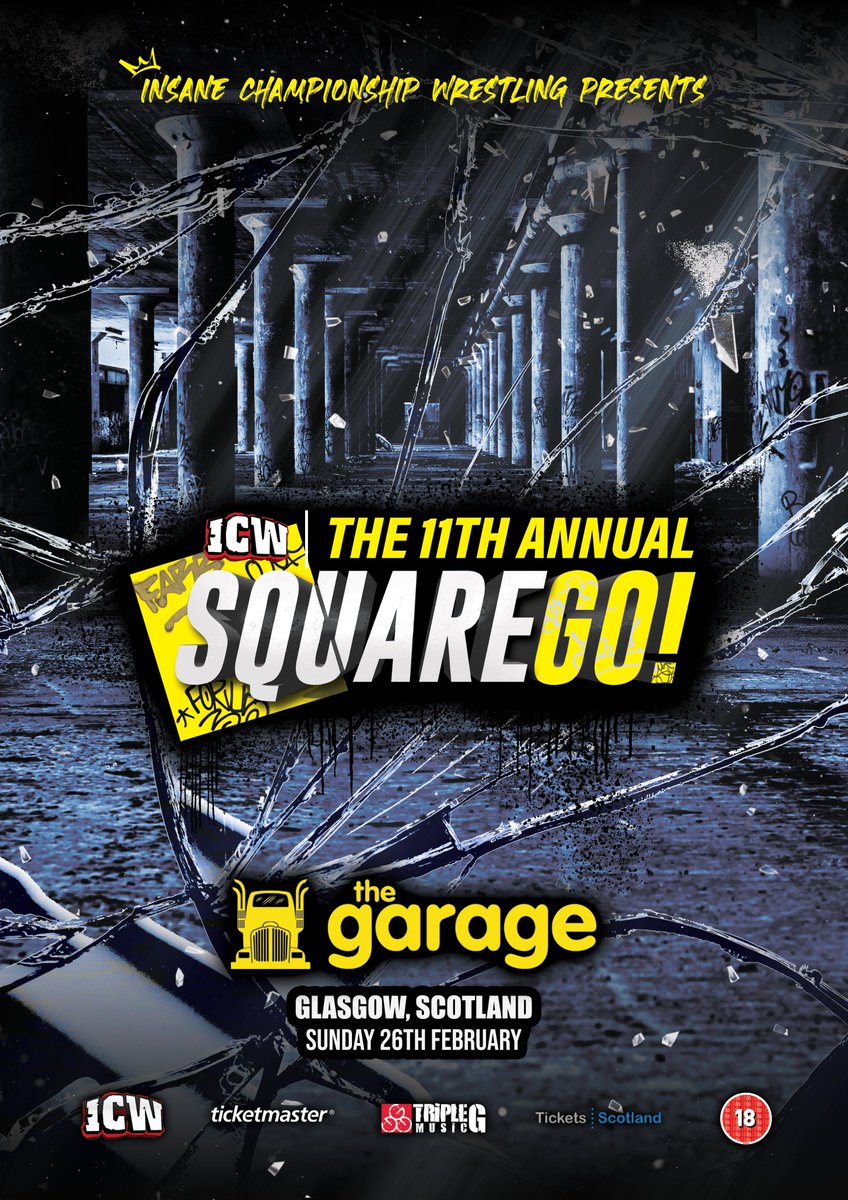 The 11th Annual Square Go takes place at The Garage on Sunday 26 February! Tickets go on general sale this Friday at 10am, however if you sign up to our mailing list at bit.ly/ICWmail or at insanewrestling.co.uk, you will receive early access this Wednesday!