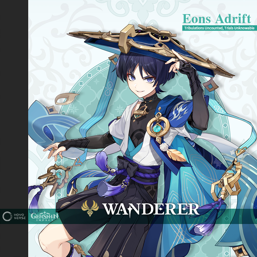 The Wanderer ‧ Eons Adrift
Tribulations Uncounted, Trials Unknowable

#GenshinImpact #Wanderer