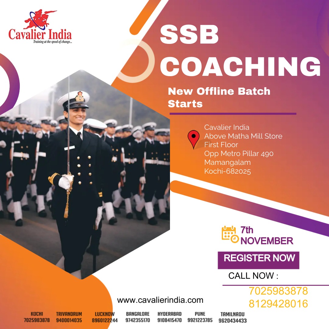 REGISTER NOW:
NEW offline batch starting on November 7th
SSB COACHING
Contact us:7025983878/8129428016
#SSB #cavalierkochi #cavalierindia #ndacoaching #ndacourse