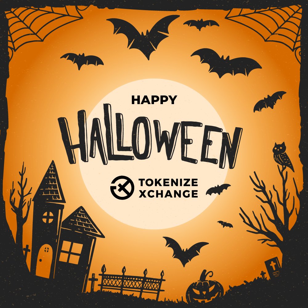 Pumpkins are carved, ghosts are seen, the hour is here, Happy Halloween from Tokenize Xchange! 🎃
#Halloween  #HappyHalloween  #TrickOrTreat