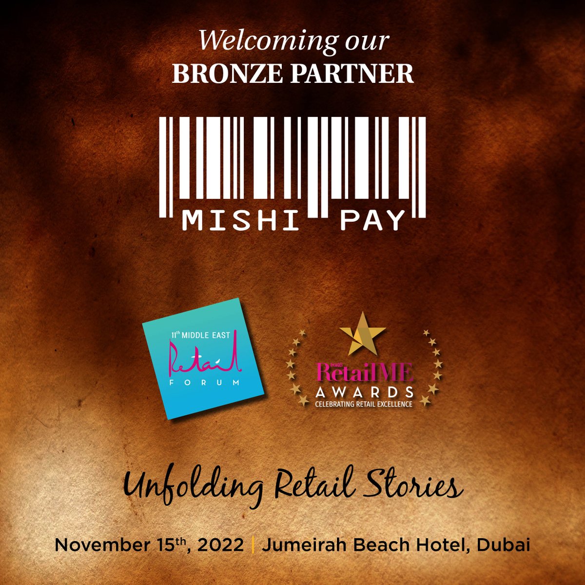 We are delighted to announce MishiPay as Bronze Partner for the Images RetailME Awards and the Middle East Retail Forum 2022 themed 'Unfolding Retail Stories'.
#retail #retailers #retailtech #retailtechnology
#consumerism #physicalevents #sponsorship #cxo  #marcom #peopleintech