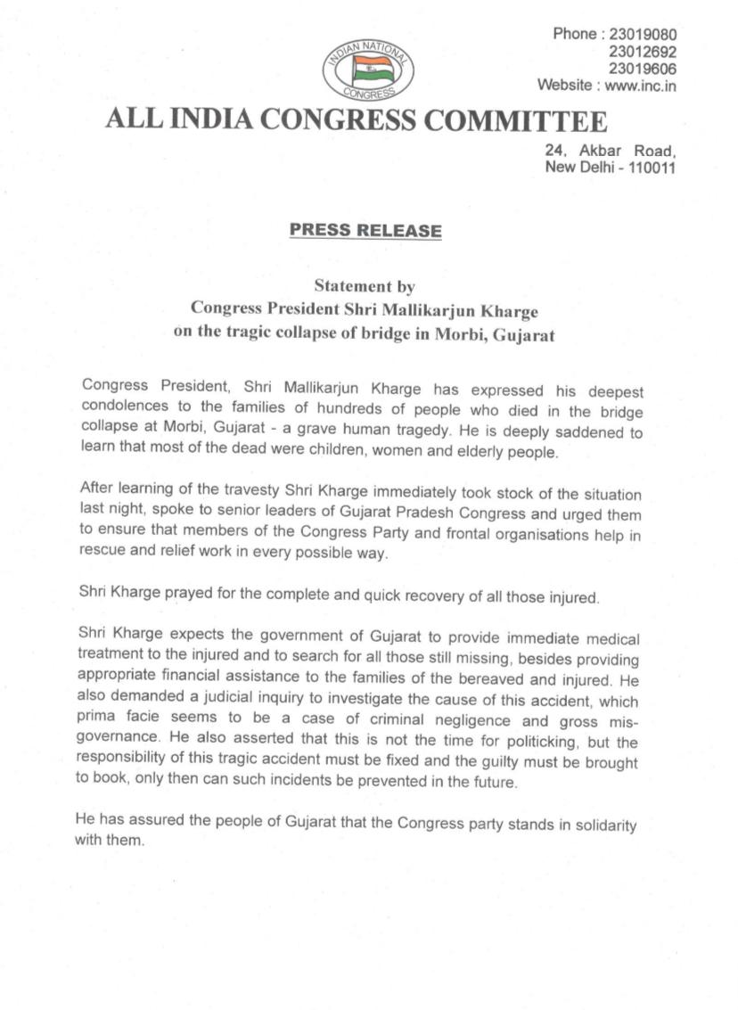 Congress President Shri @kharge sends his condolences to the bereaved families of those who lost their lives in the tragic Gujarat bridge collapse. Congress demands a judicial probe into the criminal negligence. Party units in the state are providing all possible assistance.