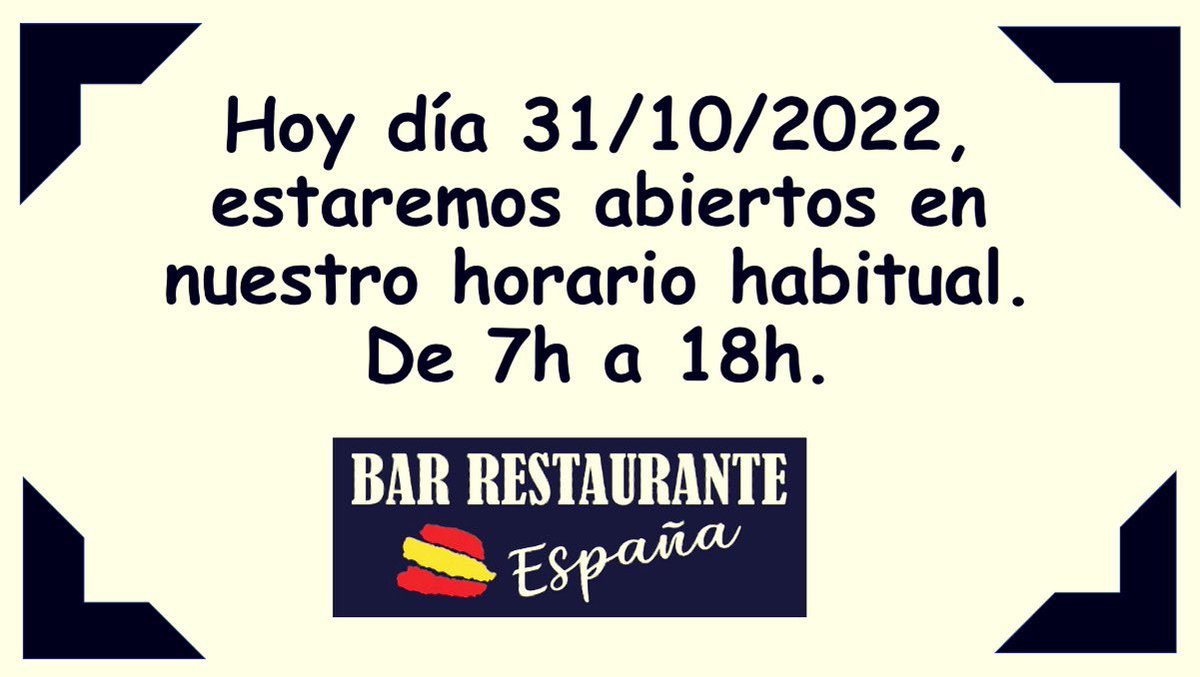 bar_espana_'s tweet photo. Estamos abiertos hoy 31/10/2022!! https://t.co/Iw9CxSrxti