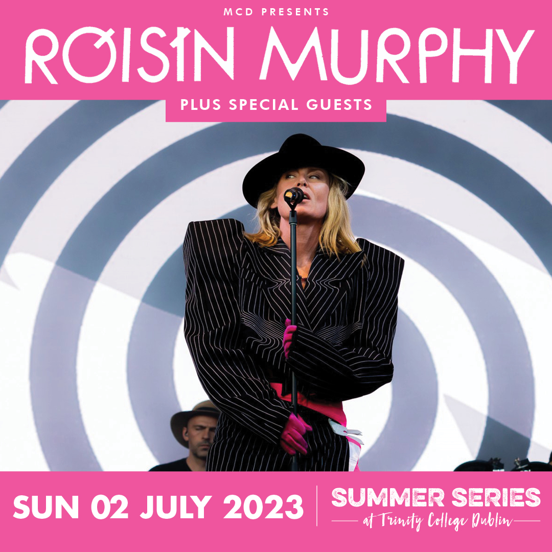 ☀️ Disco-pop queen @RoisinMurphy has announced an open-air summer show at Trinity's Summer Series on 2nd July 2023! 🌳
 
➡️ Register for presale at bit.ly/RoisinMurphy-P…
🎟 Tickets on sale this Friday 4th October at 9am

#SummerSeriesAtTCD 

Subject to licence